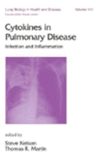 Cytokines in Pulmonary Disease: Infection and Inflammation