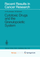 Cytotoxic drugs and the granulopoietic system
