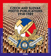 Czech and Slovak Photo Publications 1918-1989