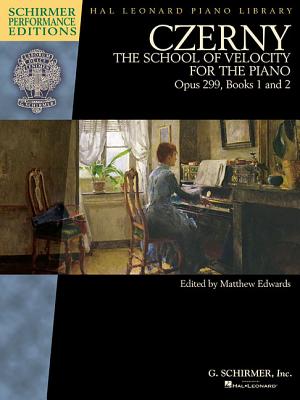 Czerny - School of Velocity, Op. 299: For the Piano, Book 1 and 2 - Czerny (Composer), and Edwards, Matthew (Editor)