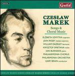 Czeslaw Marek: Songs & Choral Music - Elzbieta Szmytka (soprano); Iain Burnside (piano); Jean Rigby (mezzo-soprano); Krzysztof Smietana (violin);...