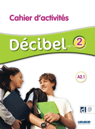 Dcibel 2 niv.A2.1 - Cahier + didierfle.app