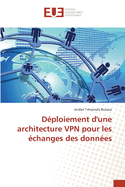 Dploiement d'une architecture VPN pour les changes des donnes