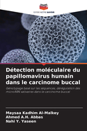 Dtection molculaire du papillomavirus humain dans le carcinome buccal