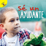 D?as de Descubrimiento (Discovery Days) S? Un Ayudante: Be a Helper