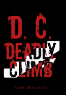 D. C. Deadly Climb