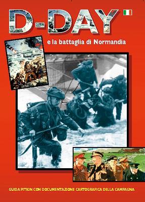 D-Day and the Battle of Normandy - Italian - Marix Evans, Martin