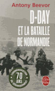 D-Day Et La Bataille de Normandie