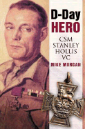 D-Day Hero: CSM Stanley Hollis VC