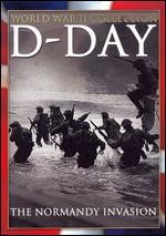 D-Day: The Normandy Invasion