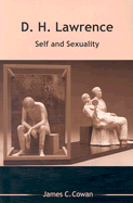 D.H. Lawrence: Self and Sexuality