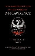 D. H. Lawrence: The Plays Part 2