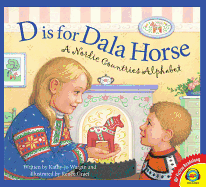 D Is for Dala Horse: A Nordic Countries Alphabet