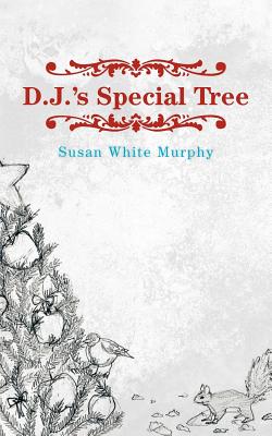 D.J.'s Special Tree - Murphy, Susan White