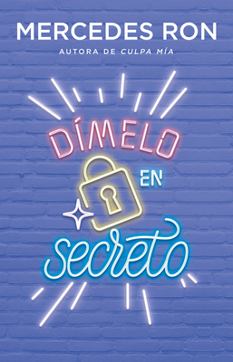 D?melo En Secreto / Tell Me Secretly - Ron, Mercedes