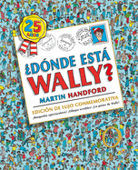 D?nde Esta Wally?: Edici?n de Lujo 25 Aniversario / Where's Wally?: 25th Anniver Sary Edition