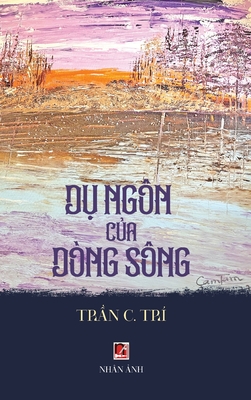 D  Ng?n C a D?ng S?ng (hardcover - color) - Tran, C Tri