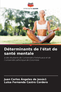 D?terminants de l'?tat de sant? mentale