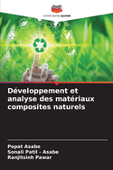 D?veloppement et analyse des mat?riaux composites naturels