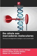 Da c?lula aos marcadores moleculares