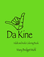 Da Kine: Adult and Keiki Coloring Book