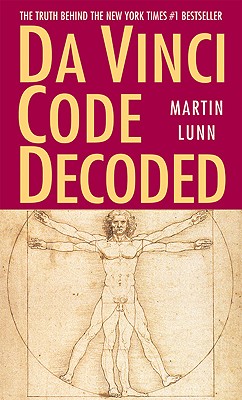 Da Vinci Code Decoded - Lunn, Martin