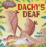 Dachy's Deaf - Hughes, Jack