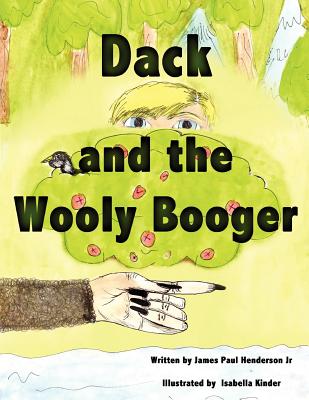 Dack and the Wooly Booger - Henderson Jr., James Paul