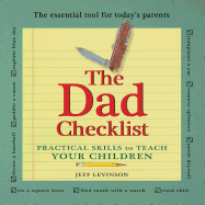 Dad Checklist, 2nd Edition: Practical Skills to Teach Your Children