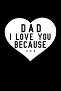 Dad I Love You Because: What i love about dad book, personalized fathers day gifts, unique gifts for dad, sentimental gifts for dad