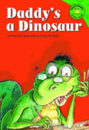 Daddy's a Dinosaur