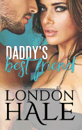 Daddy's Best Friend: Experience Counts: A May-December Romance