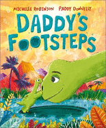 Daddy's Footsteps: A Father's Day dinosaur adventure