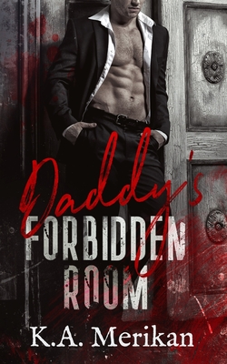 Daddy's Forbidden Room - Merikan, K a