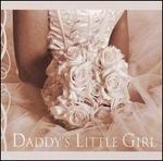 Daddy's Little Girl