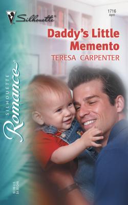 Daddy's Little Memento - Carpenter, Teresa