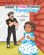 Daddy's Pinky Promise: Family Day