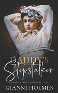 Daddy's Stepstalker