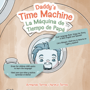 Daddy's Time Machine / La Mquina de Tiempo de Pap