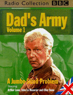 Dad's Army: Ten Seconds from Now/A Jumbo-Sized Problem/When Did You Last See Your Money?/Time on My Hands