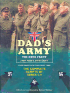 Dad's Army: The Home Front: The Complete Scripts of Series 5-9