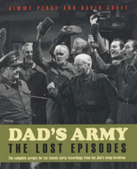 "Dad's Army": The Lost Episodes