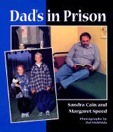 Dad's in Prison - Speed, Margaret, and Cain, Sandra