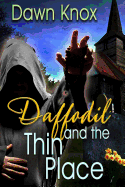 Daffodil and the Thin Place