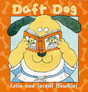 Daft Dog - Hawkins, Colin, and Hawkins, Jacqui