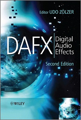 DAFX - Digital Audio Effects 2e - Zoelzer, U