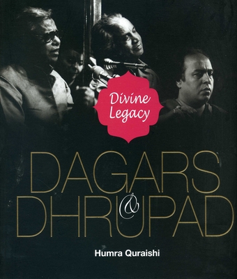 Dagars & Dhrupad: Divine Legacy - Quraishi, Humra