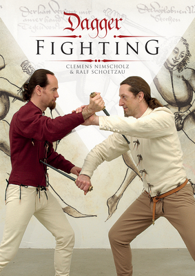 Dagger Fighting - Johnston, David (Translated by), and Nimscholz, Clemens, and Schoetzau, Ralf