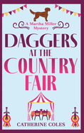Daggers at the Country Fair: A cozy murder mystery from Catherine Coles