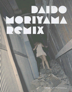 Daido Moriyama Remix